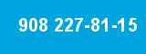 908 227-81-15